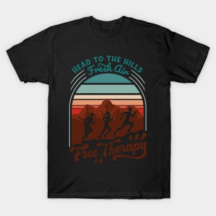 Head To The Hills Running Quote T-Shirt